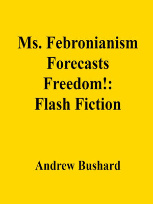 cover image of Ms. Febronianism Forecasts Freedom!